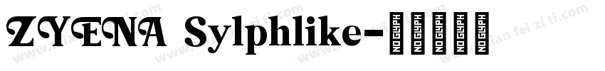 ZYENA Sylphlike字体转换